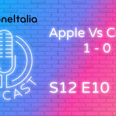 Apple Vs Crisi: 1 a 0 – iPhoneItalia Podcast S12 E10