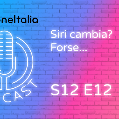 Siri cambia? Forse… – iPhoneItalia Podcast LIVE ORA su Twitch