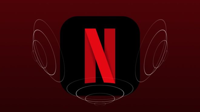 L’audio spaziale di Netflix arriva su oltre 700 contenuti