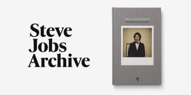 Make Something Wonderful: il nuovo ebook su Steve Jobs