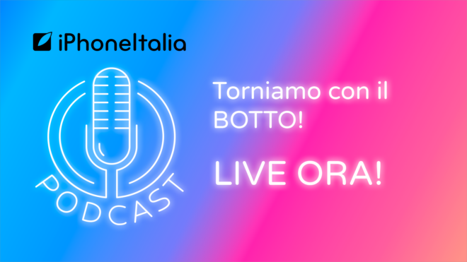 Apple Event: ecco la nostra sull’evento – PODCAST LIVE