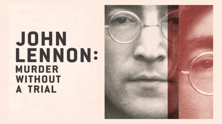 John Lennon Murder without a Trial