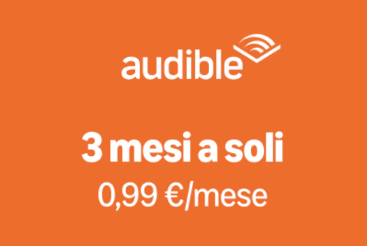 Audible, l’offerta di Primavera con 3 mesi a soli 0,99€ al mese per audiolibri e podcast originali