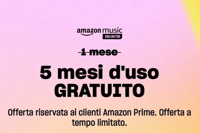 Amazon Music Unlimited gratis per 5 mesi!