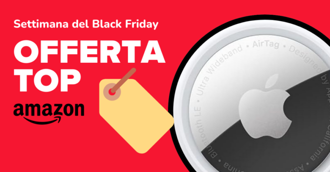 AirTag (confezione da 4) a 88,98€ per la Settimana del Black Friday su Amazon