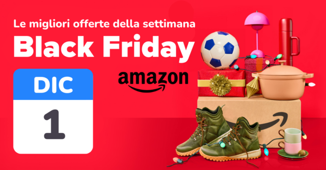 Settimana del Black Friday 2024 su Amazon: le migliori offerte in continuo aggiornamento