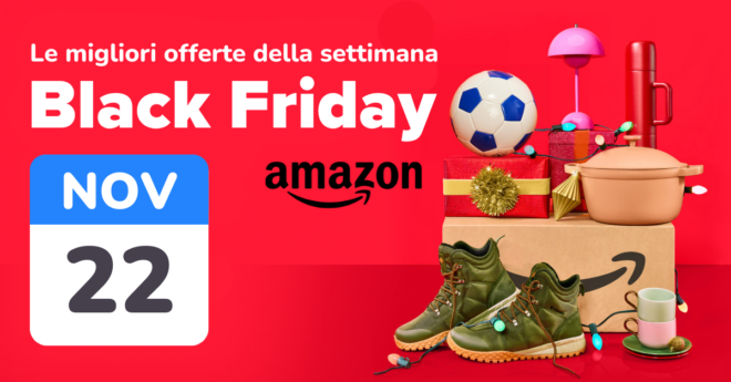 Settimana del Black Friday 2024 su Amazon: le migliori offerte in continuo aggiornamento