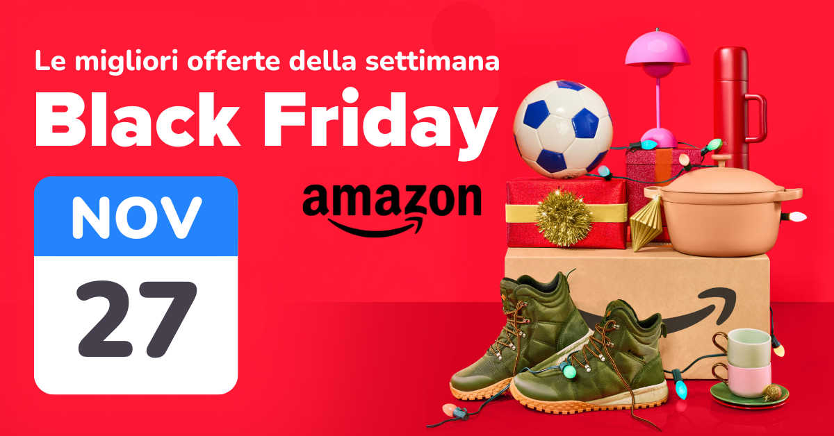 Black Friday Amazon 27 Novembre 2024