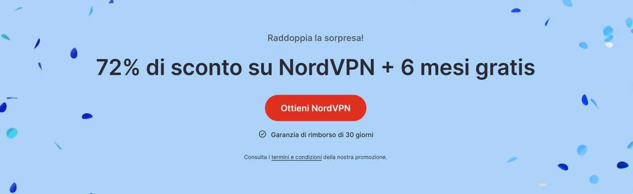 Offerta Speciale Compleanno NordVPN: fino al 72% di sconto sui piani di 2 anni + 6 mesi gratis