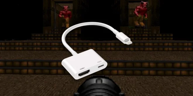 Doom gira su un adattatore Lightning to HDMI di Apple