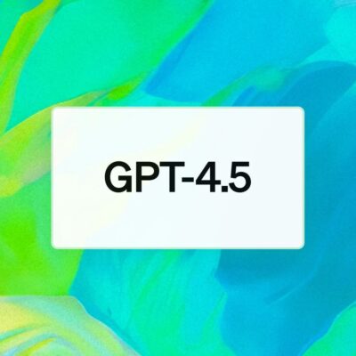 OpenAI Lancia GPT-4.5, il modello più evoluto per ChatGPT
