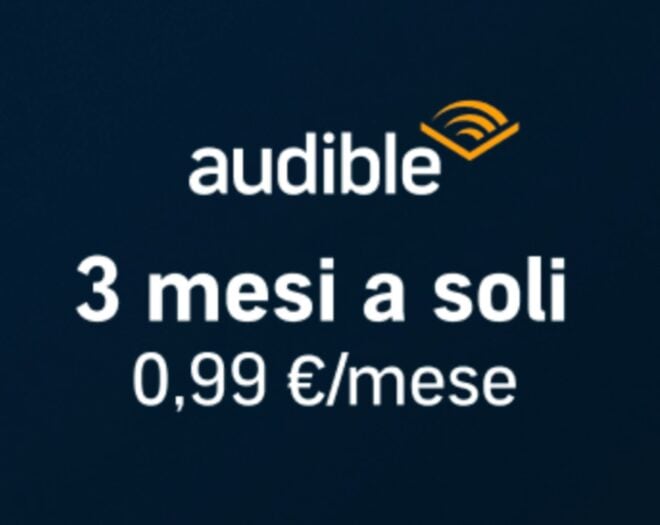 Audible, l’offerta con 3 mesi a soli 0,99€ al mese per audiolibri e podcast originali