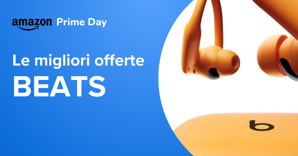 MIGLIORI OFFERTE BEATS PRIME DAY 2025