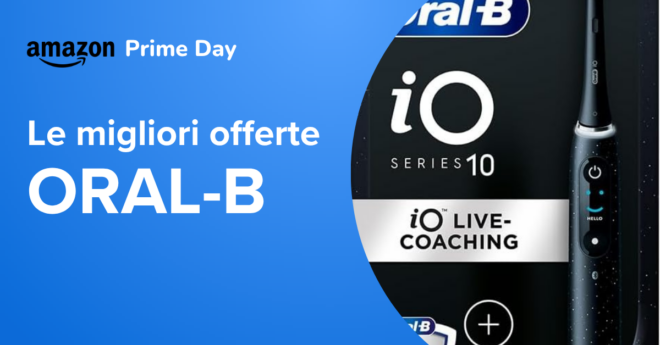 Oral-B: le offerte presenti su Amazon per Prime Day 2025