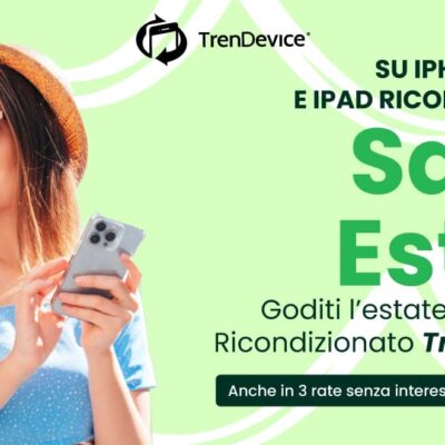 Saldi estivi iPhone, iPad e Mac Ricondizionati: sconti fino a -100€ su TrenDevice. iPhone 13 da soli 99,96€ per 3 rate mensili.