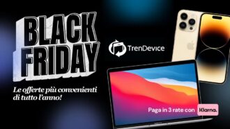 Black Friday TrenDevice! Prezzi più bassi dell’anno su iPhone, iPad e Mac Ricondizionati: iPhone 15 da 474,90 €, iPhone 11 da 134,90 €, MacBook Air 13” M1 da 479,90 €