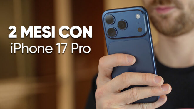 iPhone 17 Pro, la recensione dopo due mesi di utilizzo – VIDEO